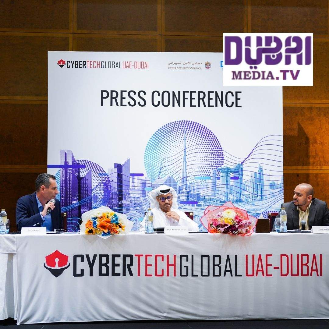 You are currently viewing Dubaï Media TV : الإمارات تستضيف مؤتمر Cybertech العالمي